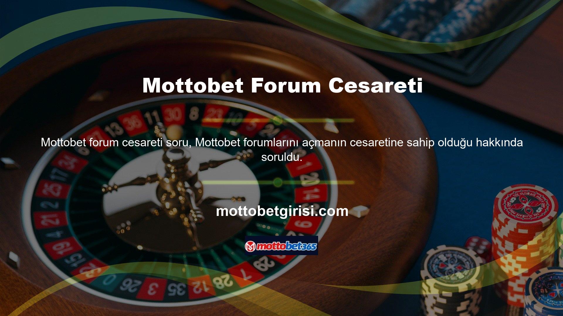 Bazen, Mottobet casino formu, açık fikirli tutmak ve bu soruların cevaplarını bulmak önemlidir